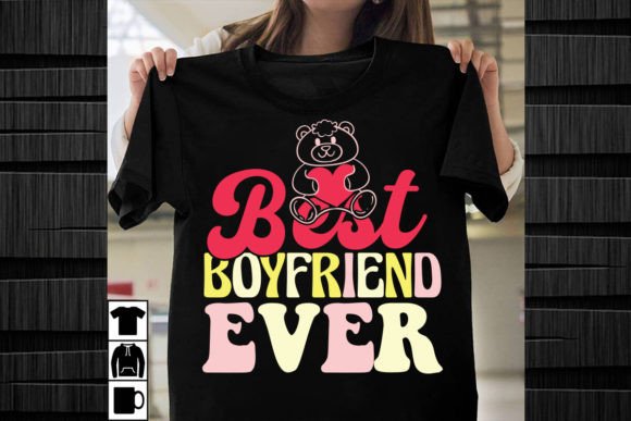 Best Boyfriend Ever: Retro Graphics for T-Shirt Designs