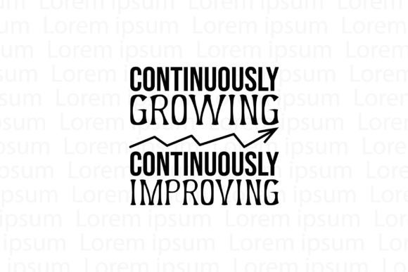 Continuously Growing Continuously Improv Graphics for T-Shirt Designs