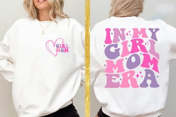 In My Girl Mom Era Graphics for T-Shirt Designs