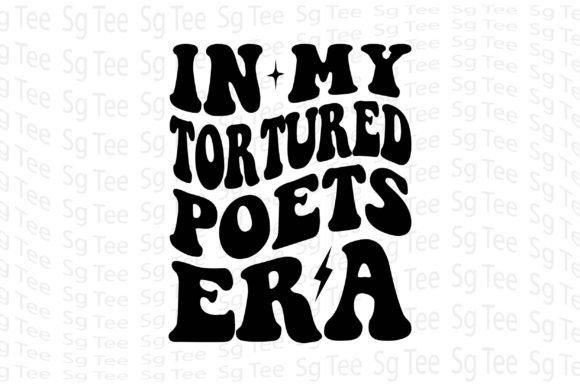 In My Tortured Poets Era: Graphics for T-Shirt Designs