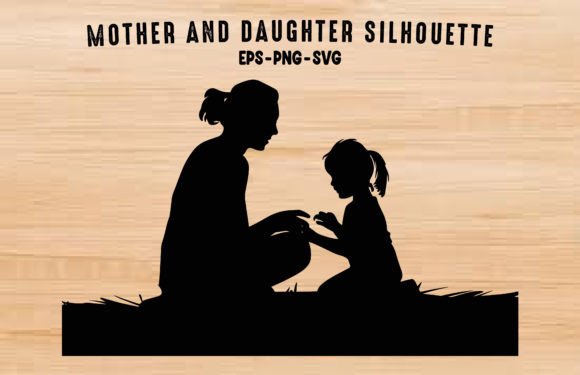 Mother and Daughter Silhouette: Graphics & Illustrations